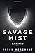 Savage Mist: Black Shield