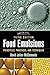 Food Emulsions: Principles, Practices, and Techniques, Third Edition