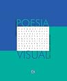 Poesia Visual (Em Portuguese do Brasil) Poesia Visual (Em Portuguese do Brasil)