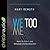 We Too: How the Church Can Respond Redemptively to the Sexual Abuse Crisis