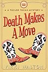 Death Makes A Move by Vikki Walton