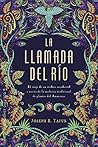 La llamada del río (Spanish Edition) La llamada del río (Spanish Edition)