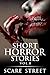 Short Horror Stories Vol. 8