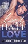 Lust Hate Love by Ella Frank