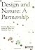 Design and Nature: A Partnership