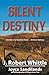 Silent Destiny