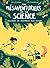 Mésaventuriers de la science (Les)