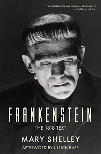 Frankenstein: The 1818 Text (Warbler Classics Annotated Edition)