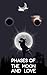 Phases of The Moon and Love