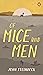 Of Mice and Men by John Steinbeck