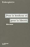 Pour le bonheur et pour la liberté: Discours