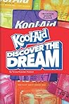 Kool-Aid by Teresa Kreutzer-Hodson