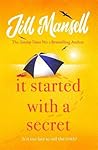 It Started with a Secret by Jill Mansell