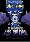 El llamado de las brujas by Alvaro Vanegas