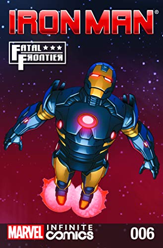Iron Man: Fatal Frontier Infinite Comic #6 (Kindle Edition)