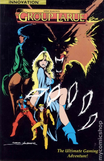 Mike Baron's The Group Larue