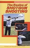 The Basics of Shotgun Shooting