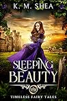 Sleeping Beauty by K.M. Shea