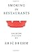 Smoking In Restaurants by Eric Brehm