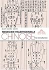 Médecine Traditionnelle Chinoise: Une Introduction
