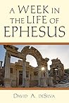 Book cover for A Week In the Life of Ephesus (A Week in the Life Series)