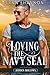 Loving the Navy SEAL (Hidde...