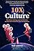 10X Culture: The 4-hour mee...