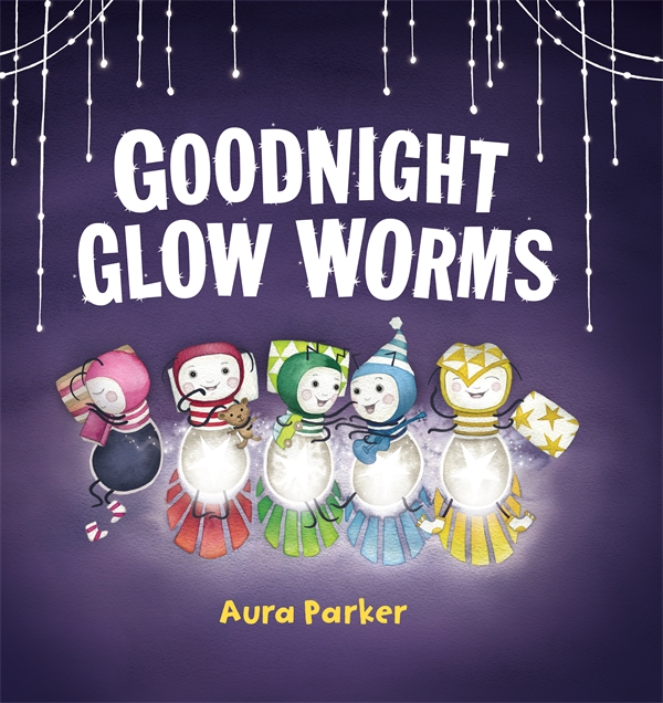 Goodnight, Glow Worms