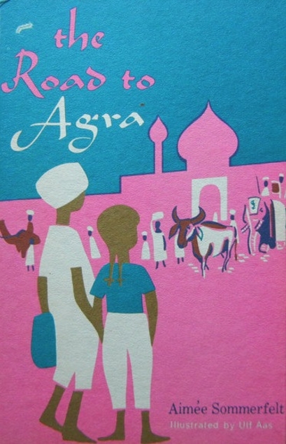The Road to Agra (Hardcover)