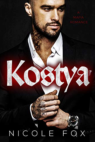 Kostya (Heirs to the Bratva Empire, #1)