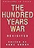 The Hundred Years War Revis...