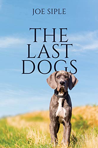 The Last Dogs (Kindle Edition)