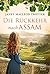 Die Rückkehr nach Assam (Die Frauen der Teeplantage #2)