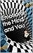Emotions, the Mind and You by Robert Clyde
