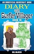 Diary of a Surfer Villager, Book 18