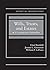 Wills, Trusts, and Estates, A Contemporary Approach (Interactive Casebook Series)