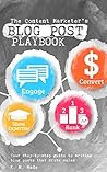 The Content Marketer’s Blog Post Playbook by K.M. Wade The Content Marketer’s Blog Post Playbook by K.M. Wade