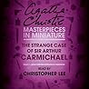The Strange Case of Sir Arthur Carmichael by Agatha Christie
