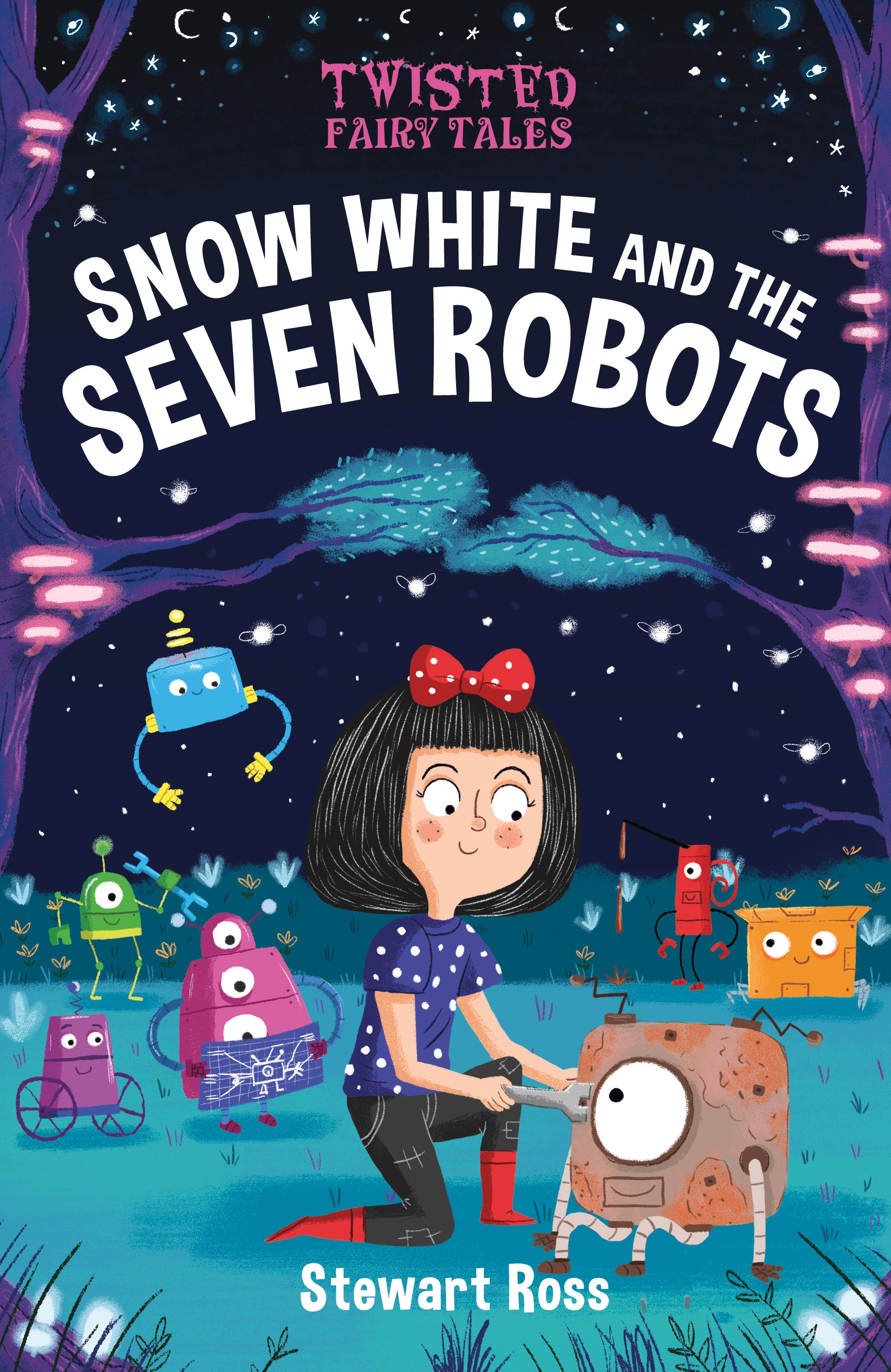 Snow White and the Seven Robots (Twisted Fairy Tales)