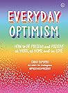 Everyday Optimism by Dani DiPirro
