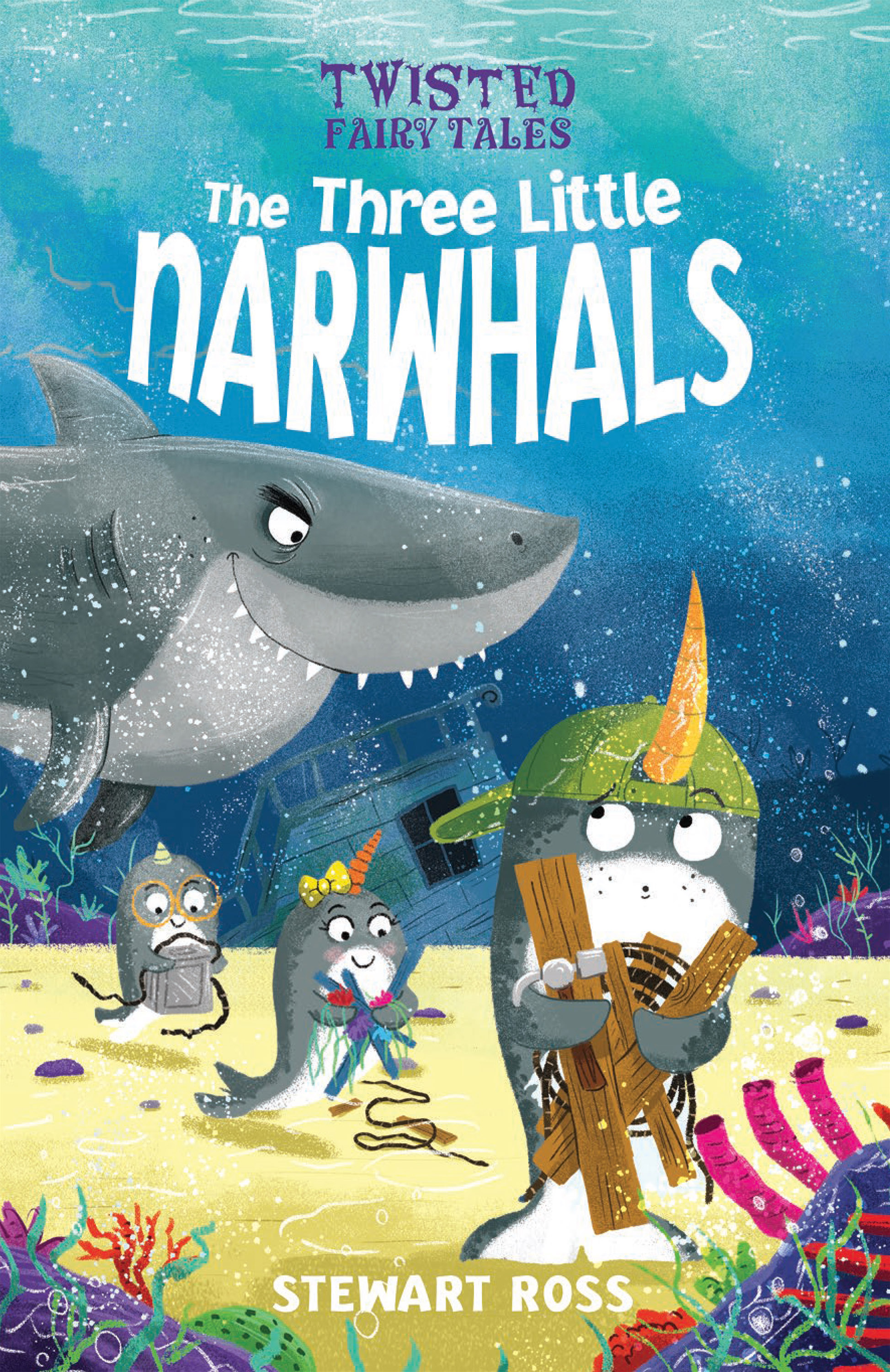 Twisted Fairy Tales: The Three Little Narwhals (Hardcover)