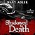 Shadowed by Death: An Oliver Wright WW II Mystery (Oliver Wright WW II Mystery Book 2)