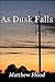 As Dusk Falls