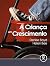 A Criança em Crescimento (Portuguese Edition)