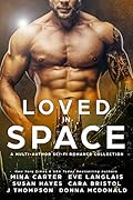 Loved in Space Anthology