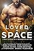 Loved in Space Anthology