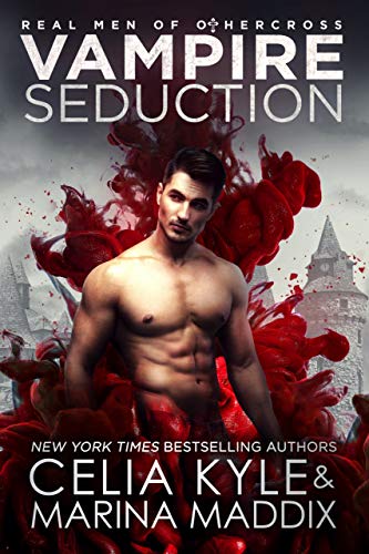 Vampire Seduction (Real Men of Othercross #1)