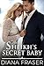 The Sheikh's Secret Baby