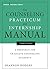 The Counseling Practicum and Internship Manual: A Resource for Graduate Counseling Students