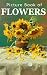 Picture Book of Flowers: Fo...